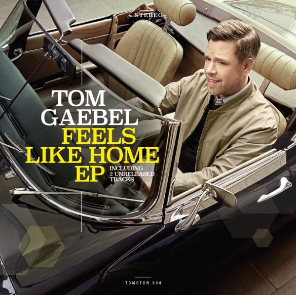 Tom Gaebel ‎– Feels Like Home EP