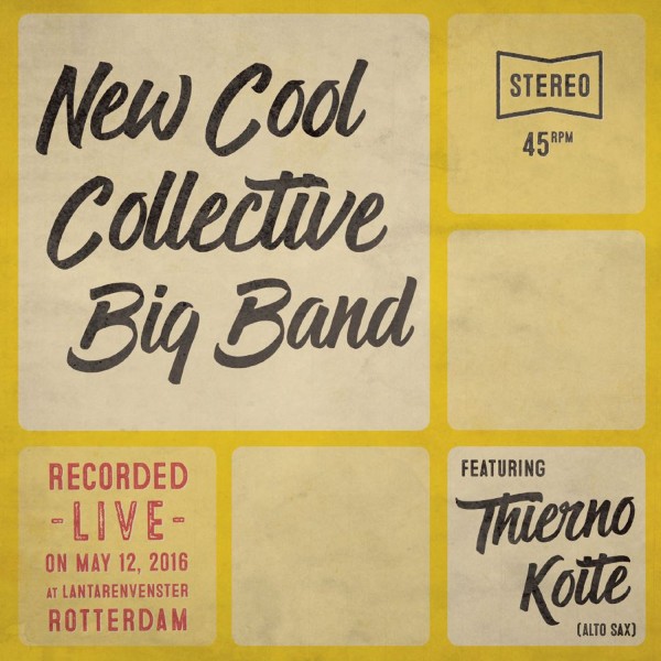 New Cool Collective Big Band featuring Thierno Koite – Yassa / Myster Tier LP 7inch