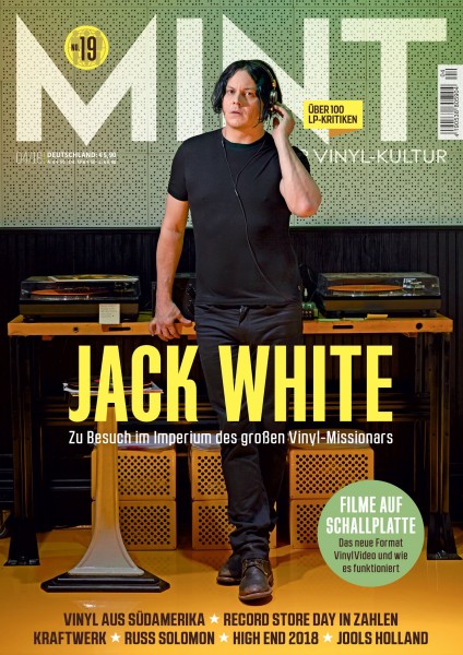 MINT Magazin Nr. 19 Ein Mann, eine Mission. Jack White und sein Label Third Man